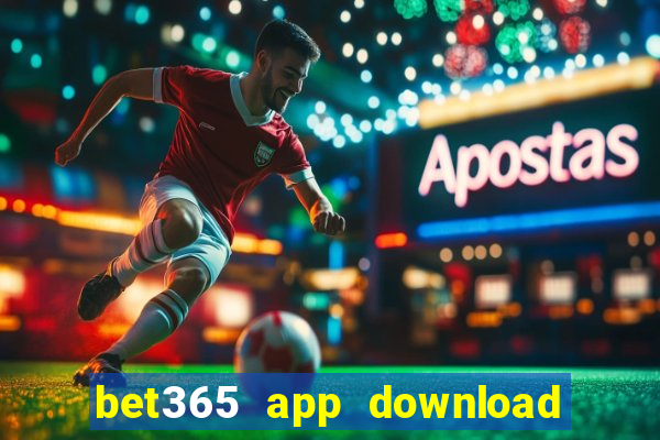 bet365 app download play store